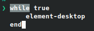 While loop restarting Element client written in fish shell